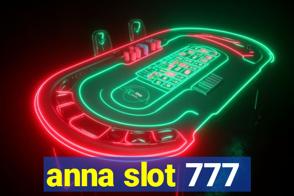 anna slot 777