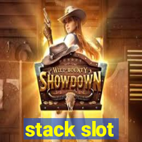 stack slot