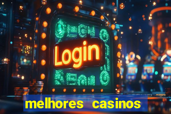 melhores casinos online skrill