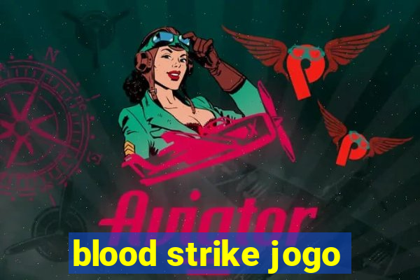 blood strike jogo