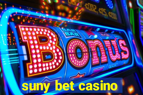 suny bet casino