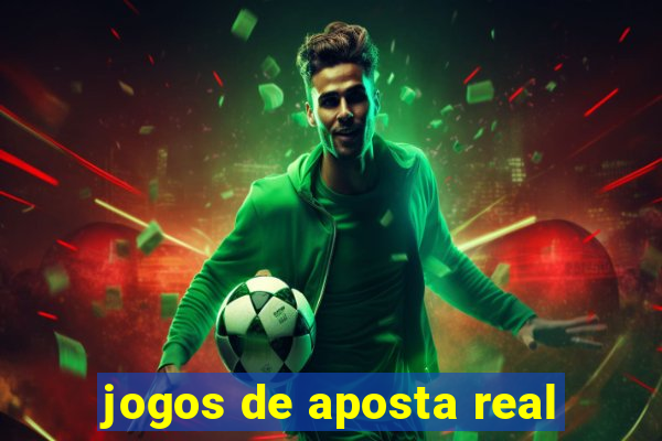 jogos de aposta real