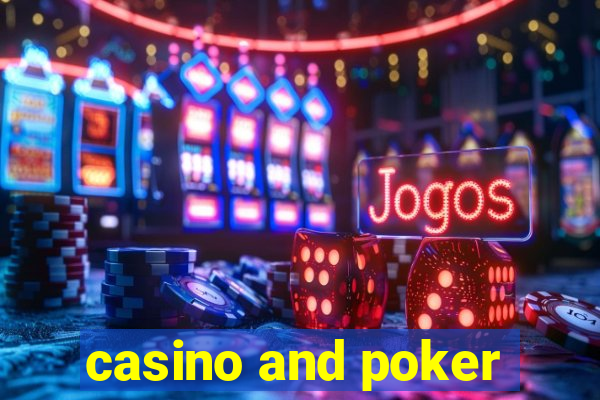 casino and poker