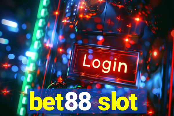 bet88 slot