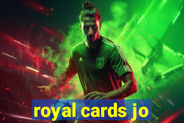 royal cards jo