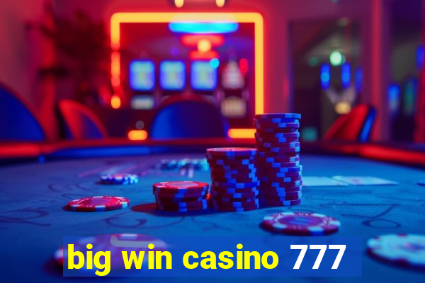 big win casino 777