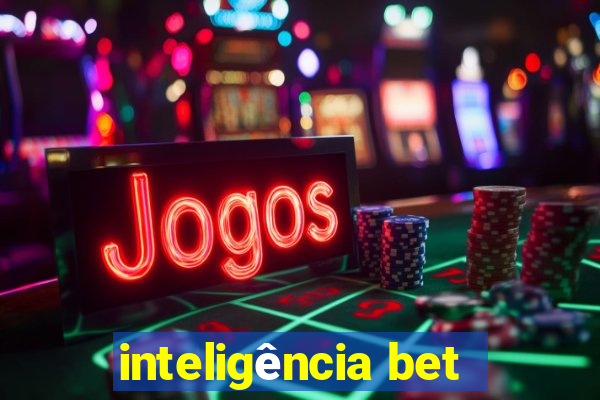 inteligência bet