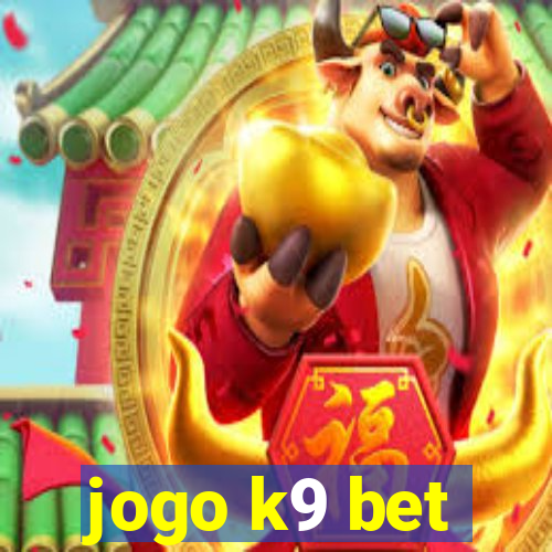 jogo k9 bet