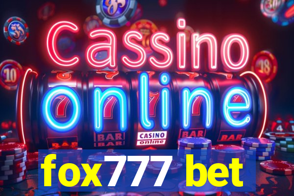 fox777 bet