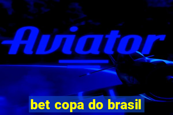 bet copa do brasil