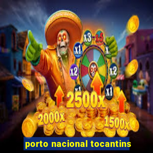 porto nacional tocantins