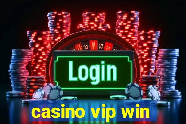 casino vip win