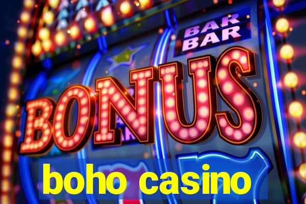 boho casino