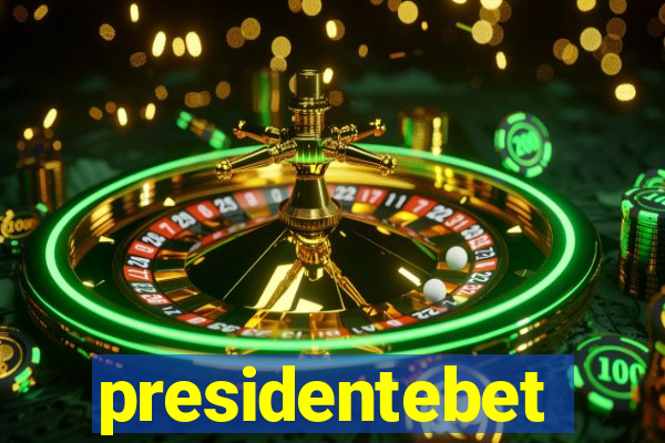 presidentebet