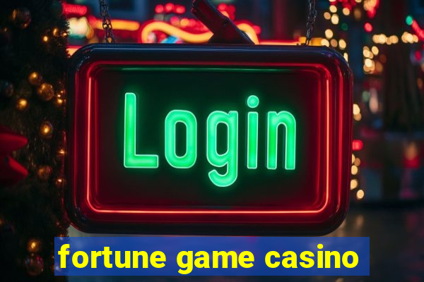 fortune game casino