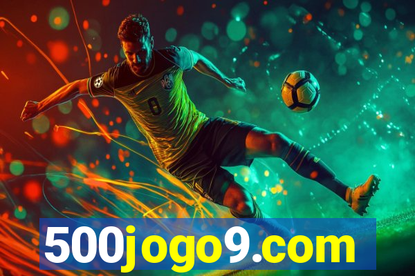 500jogo9.com