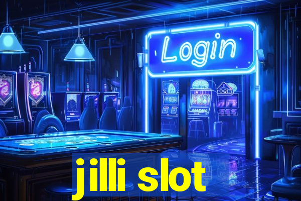 jilli slot