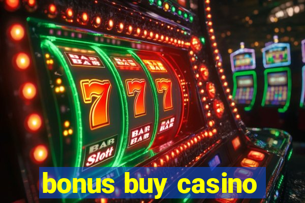 bonus buy casino