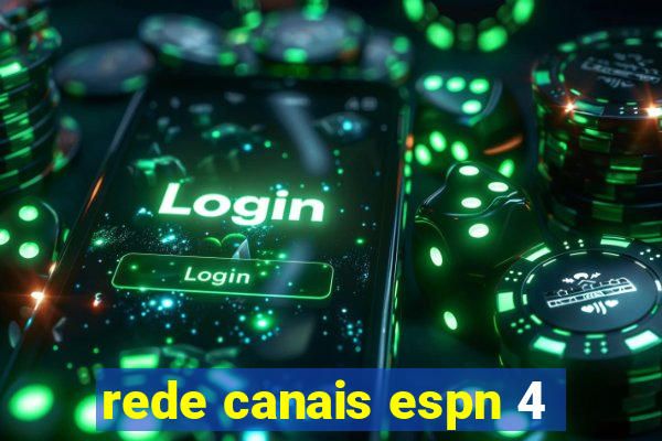 rede canais espn 4