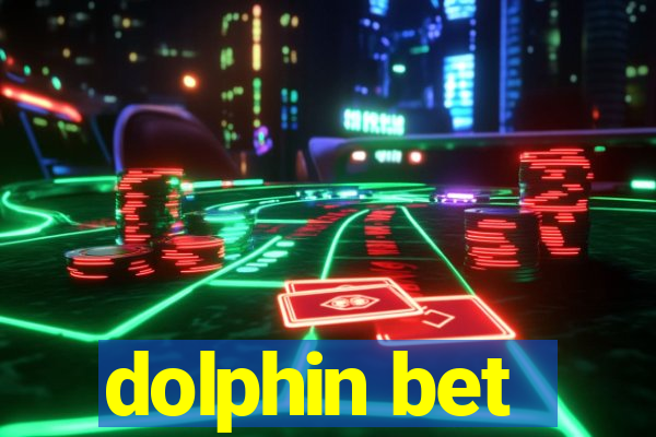 dolphin bet