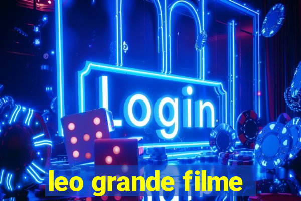 leo grande filme