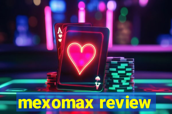 mexomax review