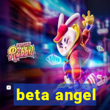 beta angel