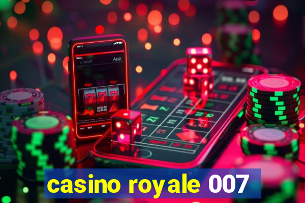 casino royale 007