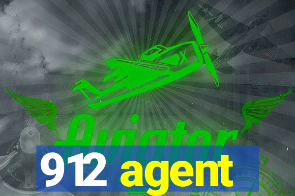 912 agent