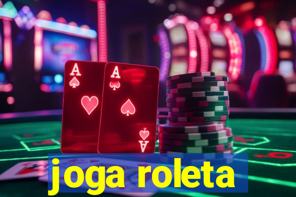 joga roleta