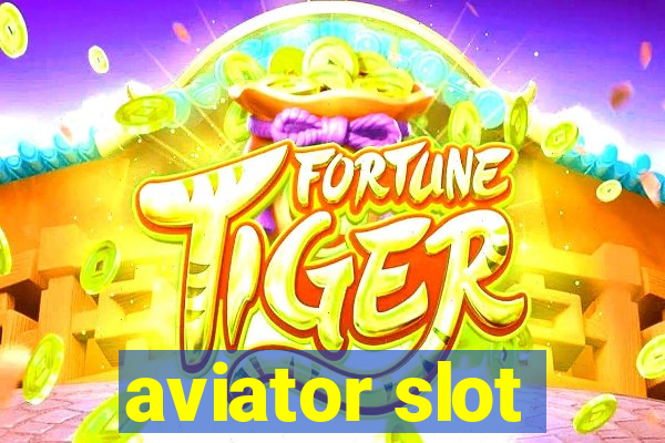 aviator slot