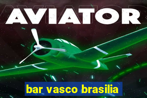 bar vasco brasilia