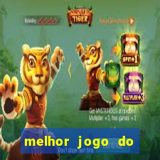 melhor jogo do tigre para ganhar dinheiro