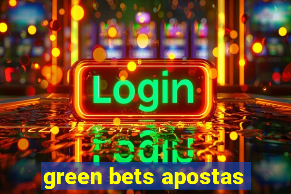 green bets apostas