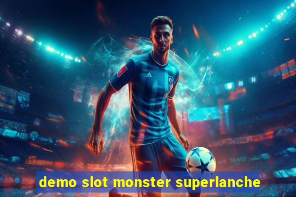 demo slot monster superlanche