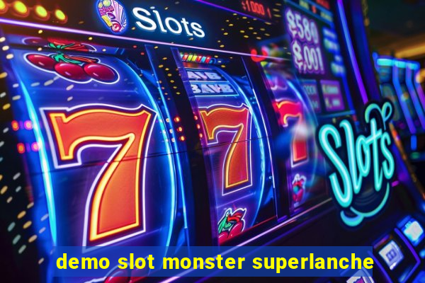 demo slot monster superlanche