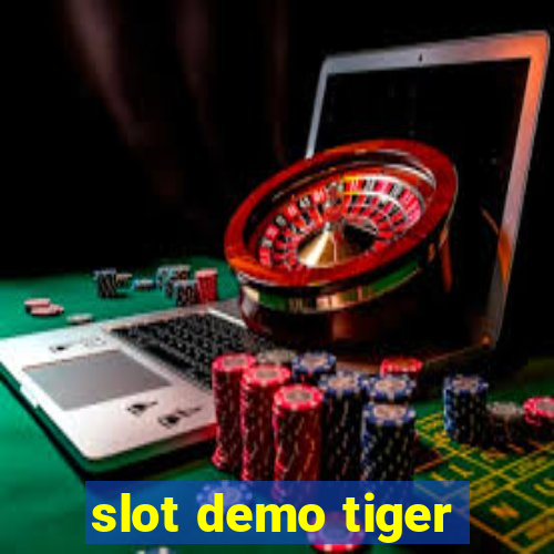 slot demo tiger