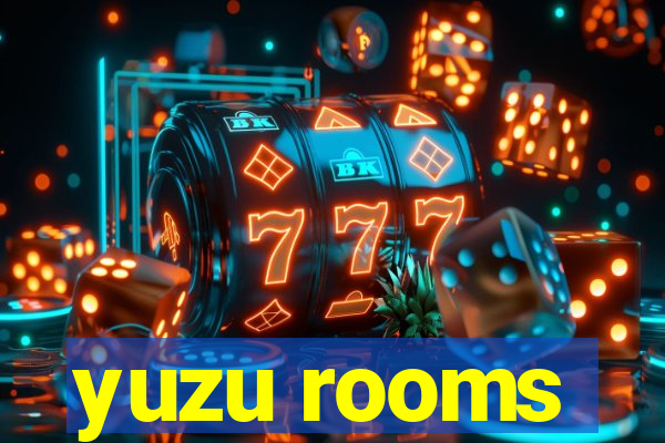 yuzu rooms