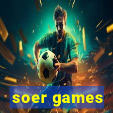 soer games