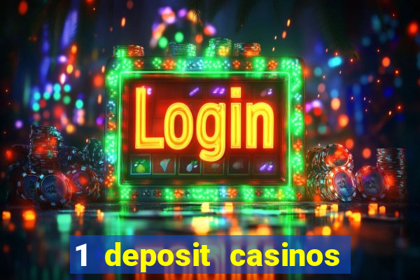 1 deposit casinos in canada