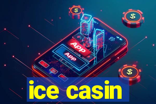 ice casin