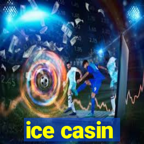 ice casin