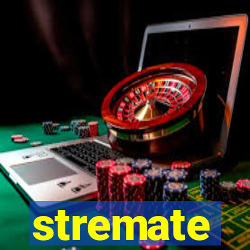 stremate