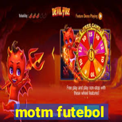 motm futebol