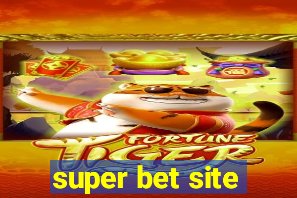 super bet site