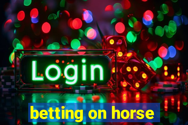 betting on horse