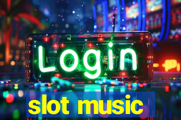 slot music