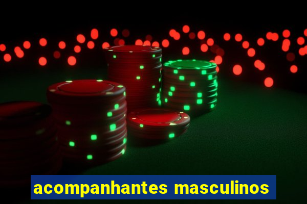 acompanhantes masculinos