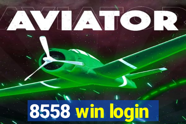 8558 win login