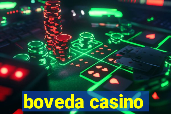 boveda casino